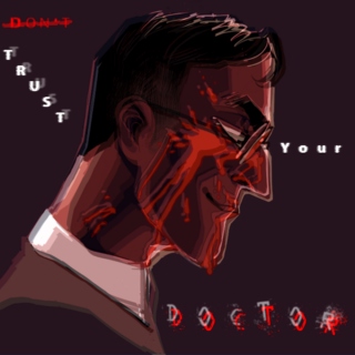 -Don't- Trust your Doctor