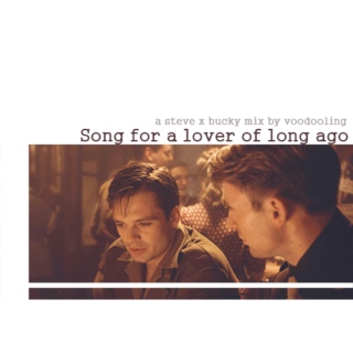 Song For A Lover of Long Ago - A Stucky Mix