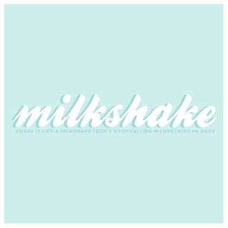 milkshake。