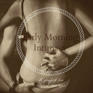 Early Morning Intimacy