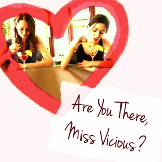 Are You There, Miss Vicious?