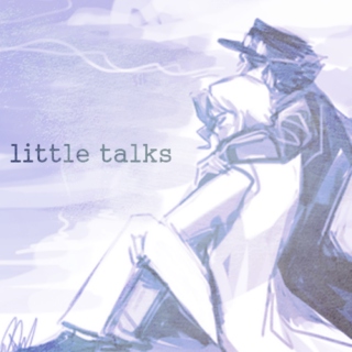 little talks