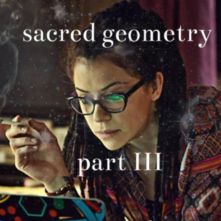 sacred geometry: part III