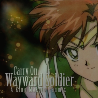 Carry On, Wayward Soldier
