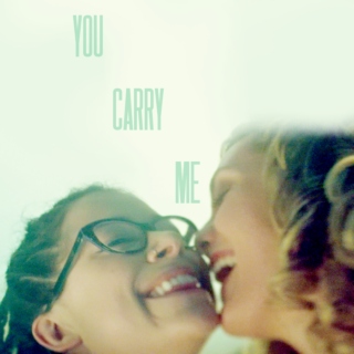 You Carry Me