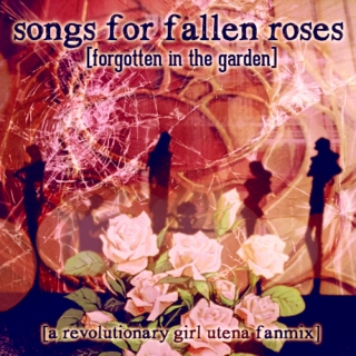 songs for fallen roses