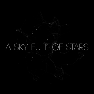A SKY FULL OF STARS