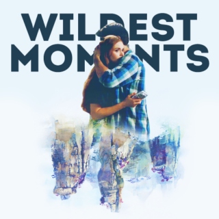 wildest moments