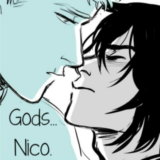 Gods... Nico