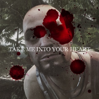 TAKE ME INTO YOUR HEART