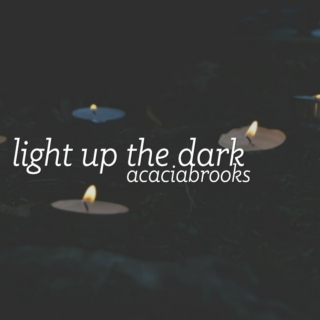 Light Up The Dark