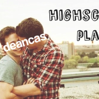 DeanCas Highschool Playlist
