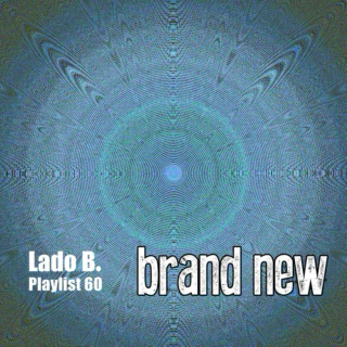 Lado B. Playlist 60 - brand new