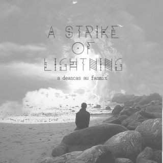 A Strike of Lightning//A Dean & Castiel AU Mix
