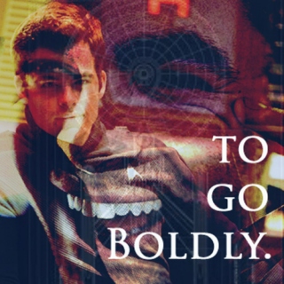 to go Boldly.
