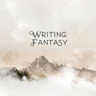 Writing: Fantasy