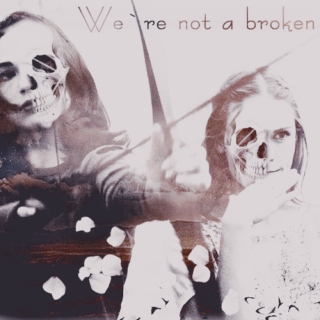 We`re not a broken