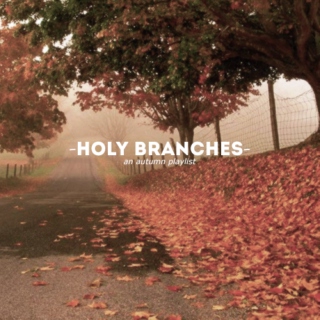 Holy Branches