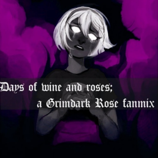 days of wine and roses