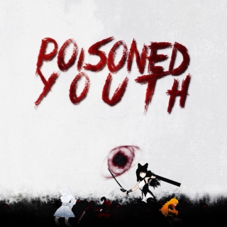 poisoned youth