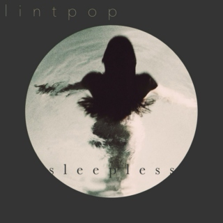 lintpop - sleepless 