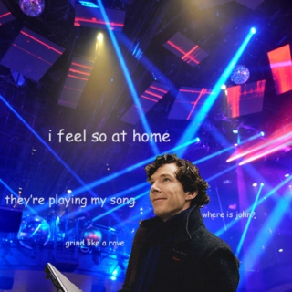 songs Sherlock jams to in the club