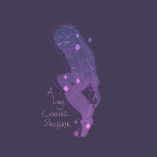 A Long Celestial Sleepwalk