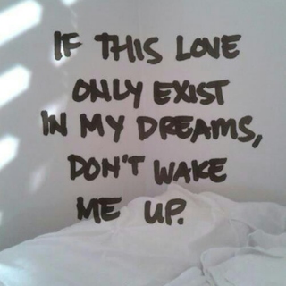 don't wake me up.