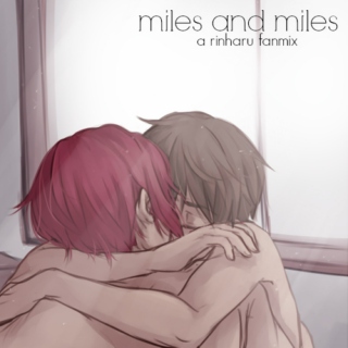 miles and miles