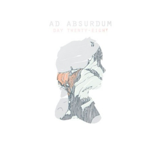Ad Absurdum - Day 28