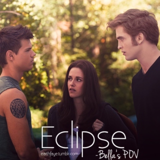 Eclipse - Bella's POV