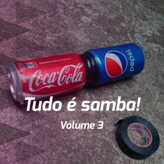 Tudo é samba! - Volume 3