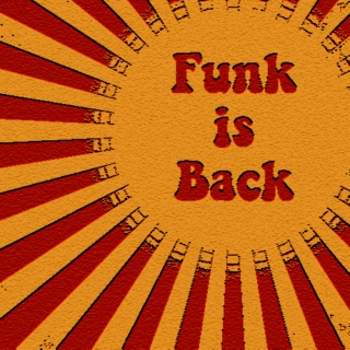 Funk is Back