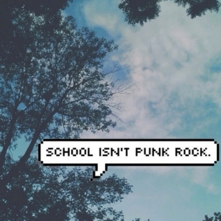 School Isn't Punk Rock