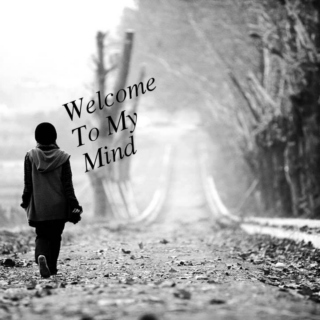 Welcome To My Mind