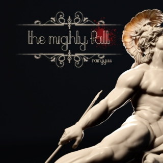 the mighty fall