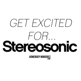Get Excited For: Stereosonic