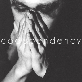 codependency pt.1