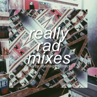 really rad mixes