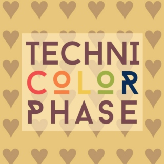 Technicolor Phase