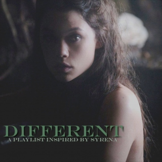 Different: A Playlist Inspired by Syrena