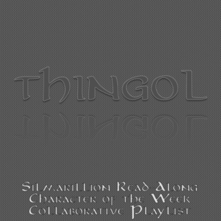 Collaborative Playlist: Thingol