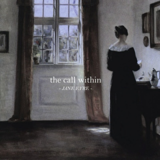 jane eyre: the call within