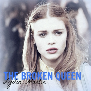 ~The Broken Queen~