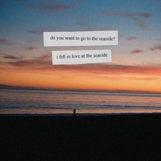 I fell in love at the seaside