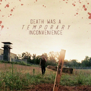 death was a temporary inconvenience