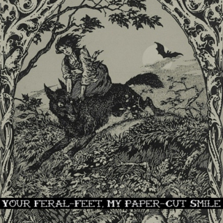 Your Feral-Feet, My Paper-Cut Smile