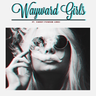 wayward girls