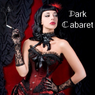 Life's A Show: Dark Cabaret