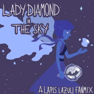 Lady Diamond In the Sky